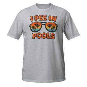 Unisex Funny Pool T Shirt I Pee In Pools Summer Humor Vacation Graphic Tee